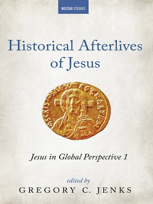 cover image of Historical Afterlives of Jesus